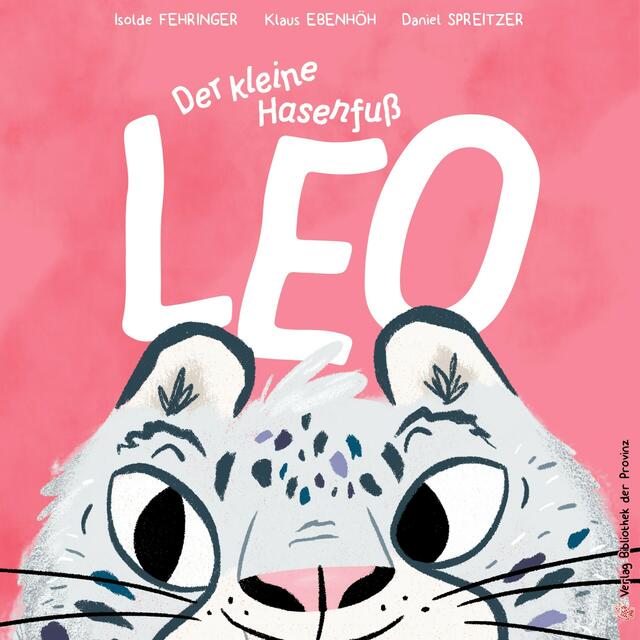 "Der kleine Hasenfuß Leo" komplettiert die Kinderbuch-Trilogie der Autoren Isolde Österreicher aus Sölling und Klaus Ebenhöh aus Petzenkirchen. | Foto: Verlag Bibliothek der Provinz