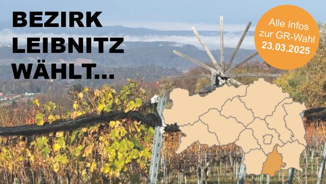 Im Bezirk Leibnitz - im südlichsten Bezirk der Steiermark - wird am 23. März 2025 in 29 Gemeinden gewählt. | Foto: Waltraud Fischer