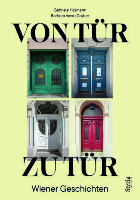 Von Tür zu Tür – Wiener Geschichten von Gabriele Hasmann, Barbora Vavro Gruber. | Foto: Styria