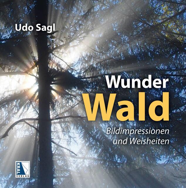 Der neues Bildband von Udo Sagl "Wunder Wald" | Foto: Udo Sagl