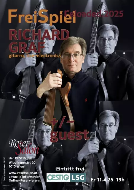 Gitarrist Richard Graf lädt am 11.4.2025 wen zu seinem FreiSpiel?  | Foto: © Foto: privat; Plakat: OESTIG