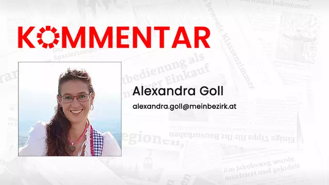Kommentar der Redakteurin Alexandra Goll | Foto: MeinBezirk