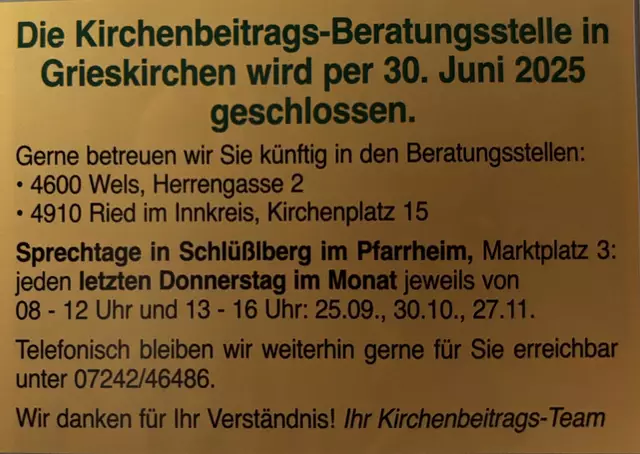 Mit diesem Aushang informiert die Kirchenbeitragsstelle Grieskirchen ihre Kunden über die Schließung.  | Foto: MeinBezirk