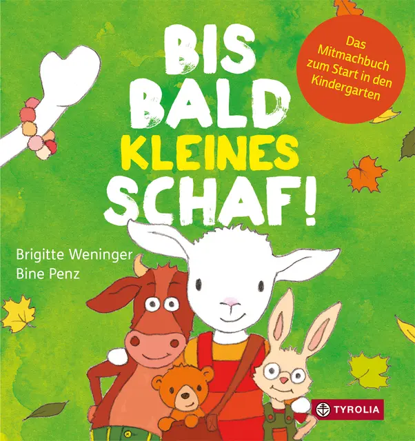"Bis bald, Kleines Schaf", Brigitte Weninger &amp; Bine Penz, 22 Seiten, Pappbuch, Tyrolia Verlag, 2025, 12,95 Euro.  | Foto: Cover: Tyrolia Verlag