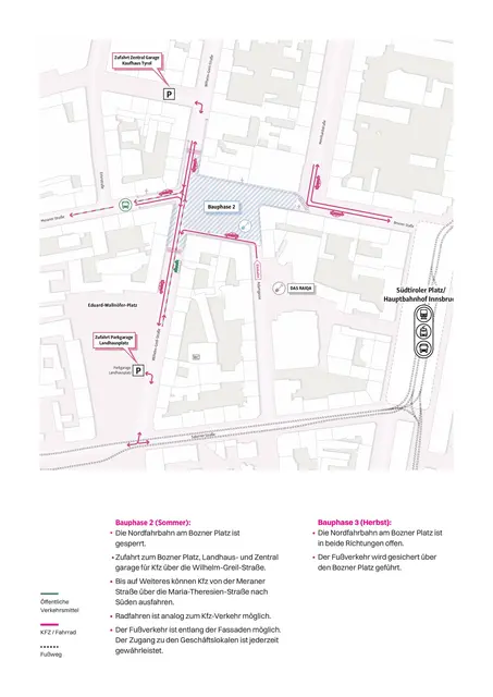 Die Verkehrsführung am Bozner Platz in der zweiten Bauphase.