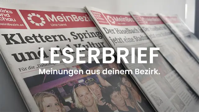 Leserbrief von Werner Lechner aus Steyr. | Foto: MeinBezirk