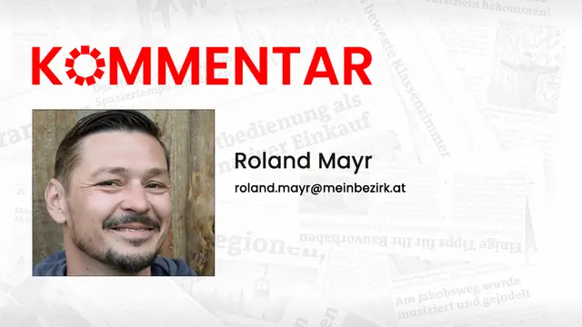 Kommentar von Redaktionsleiter Roland Mayr aus Scheibbs zum Thema "PV-Anlagen" | Foto: Andreas Mitterbauer/Nicole Lugbauer
