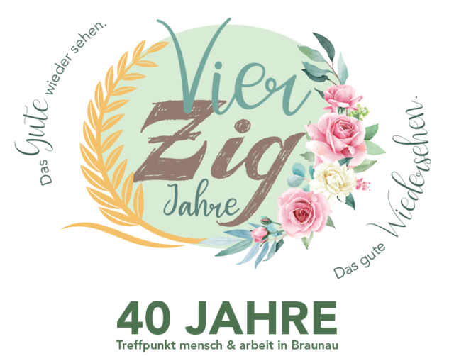 Der Treffpunkt mensch &amp; arbeit feiert das 40-jährige Jubiläum unter dem Motto "Das Gute wieder sehen - das gute Wiedersehen". | Foto: Treffpunkt mensch &amp; arbeit