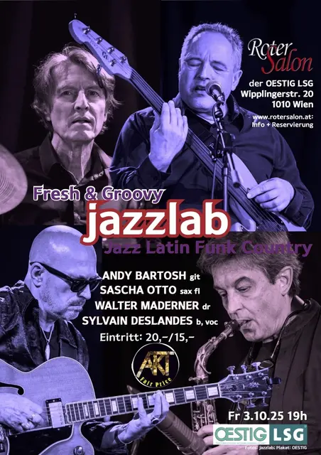 Jazz mit Country, Latin, Funk: ein Hochgenuss mit dem außergewöhnlichen Finetuner ANDY BARTOSH (git), SASCHA OTTO (sax, fl), WALTER MADERNER (dr) &amp; dem tänzerischen SYLVAIN DESLANDES (b), der auch fantastisch singt!  | Foto: Fotos: Maderner; Plakat: OESTIG