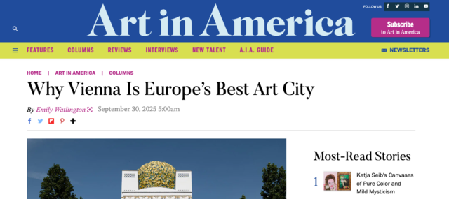 Die US-amerikanische Autorin Emily Watlington vom Kunstmagazin „Art in America“ lobte in ihrem jüngsten Artikel Wien als die Kunststadt Europas. | Foto: Screenshot Art in America