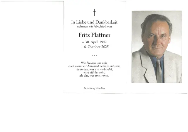 Friedrich Plattner verstarb im 79. Lebensjahr.
 | Foto: Bestattung Wuschko