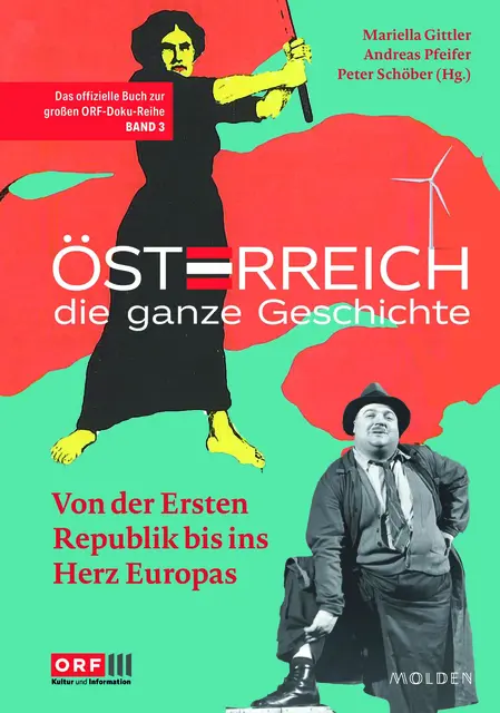 Die dreiteilige Buchreihe zur preisgekrönten ORF-Dokuserie erzählt die Geschichte Österreichs von den Anfängen bis in die Gegenwart, herausgegeben von Marielle Gittler, Andreas Pfeifer und Peter Schöber. | Foto: Molden Verlag