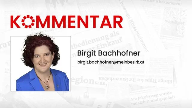 Kommentar von Bruck-Redaktionsleiterin Birgit Bachhofner | Foto: MeinBezirk