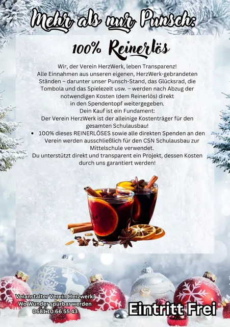 Transparenz ist uns wichtig: Der gesamte Reinerlös aus unseren HerzWerk-Ständen fließt zu 100% direkt in den dringend benötigten Schulausbau. Jeder Punsch hilft!