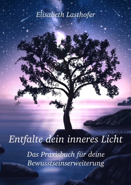 Erhältlich als Softcover und E-Book bei Amazon sowie als Hardcover über epubli. Weitere Informationen: https://elise-soulart.at | Foto: Elisabeth Lasthofer