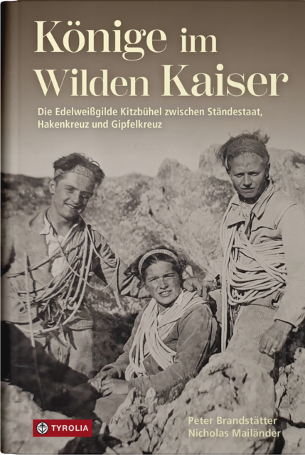 Das Buch "Könige im Wilden Kaiser" wird am 26. März in Kitzbühel präsentiert. | Foto: Tyrolia (Cover)