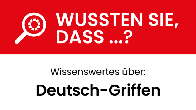 Wissenswertes über Deutsch-Griffen