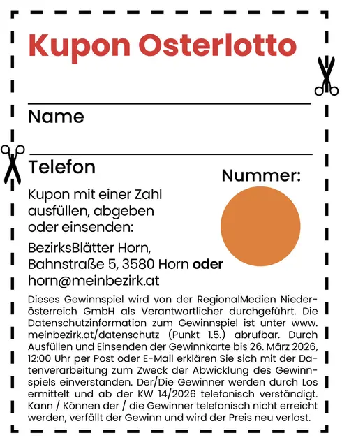 Schreibe diese Zahl auf den Kupon (in der Zeitung) oder schicke die Zahl mit Name und Telefonnummer an horn@meinbezirk.at.