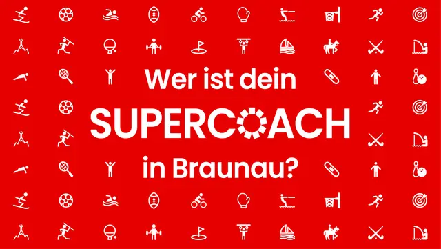 [Anzeige] Vote jetzt für deinen Supercoach aus dem Bezirk Braunau