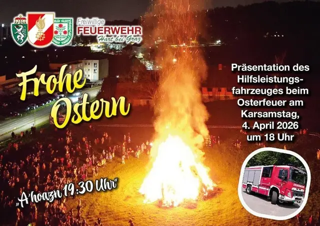 Hoch schlagen die Flamen auch beim Osterfeuer auf der Janischwiese in Hart bei Graz, wo dieses Jahr auch die FF Hart bei Graz ihr neues HLF präsentiert | Foto: FF Hart bei Graz