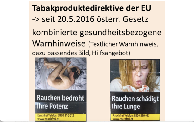 Der Aufdruck auf die Zigarettenpackungen beruht auf einer EU-Richtlinie:
