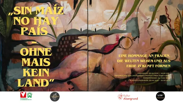 Sin Maíz no hay País – Ohne Mais kein Land