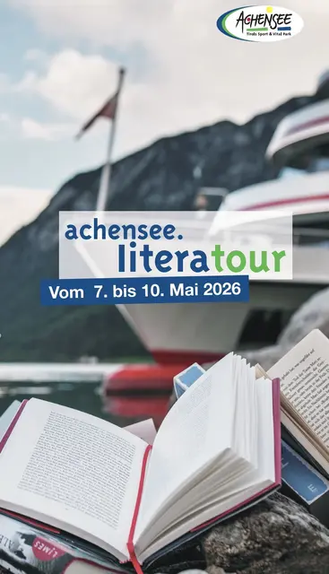 Literatur trifft Kulisse: Die achensee.literatour verbindet Lesungen mit einzigartigen Schauplätzen rund um Tirols größten See. | Foto: Tourismusverband Achensee