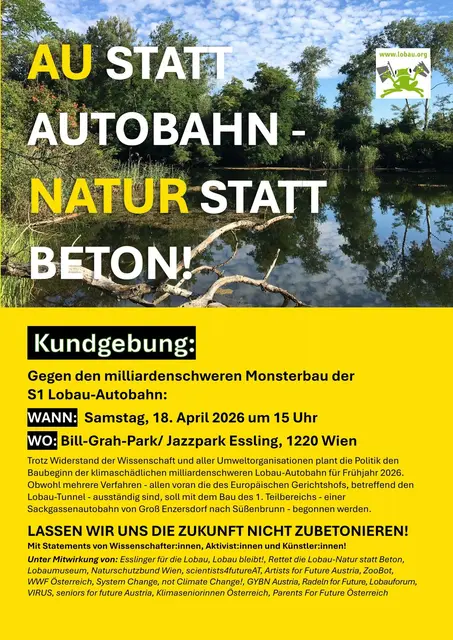Mit einer Kundgebung gegen den geplanten Bau der Lobau-Autobahn demonstrieren Anrainerinnen und Anrainer im Bill-Grah-Park in Essling am Samstag, 18. April, gemeinsam mit Wissenschaft, Naturschutz und Kunst. | Foto: Barbara Deissenberger