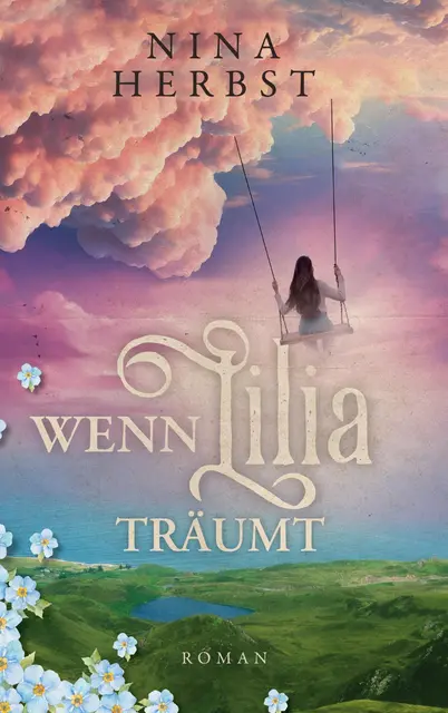 Nina Herbst, „Wenn Lilia träumt“, BoD – Books on Demand, 428 Seiten, Taschenbuch, 18,10 Euro.  | Foto: Cover: Books on Demand