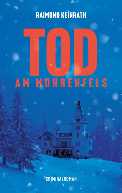„Tod am Mohrenfels“ – fesselnder Krimi von Langecker Autor
