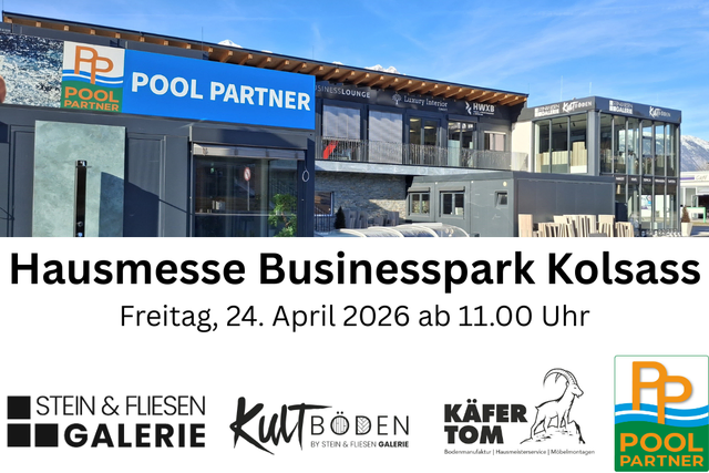 [Anzeige] Hausmesse im Businesspark Kolsass lädt zum Entdecken und Erleben ein