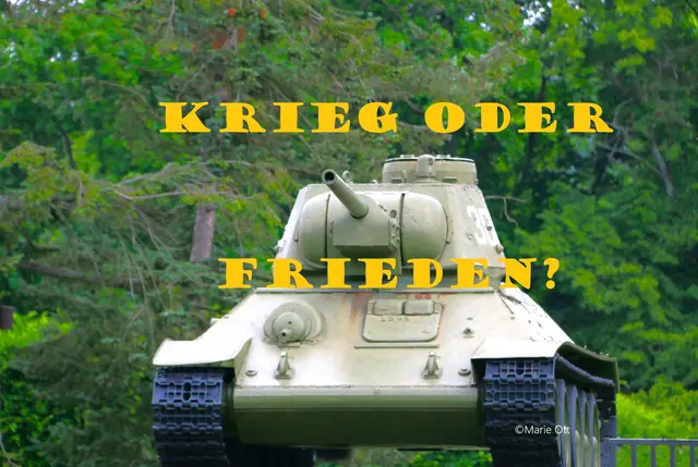 Krieg oder Frieden?
