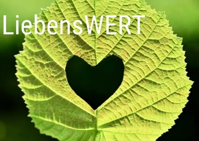 Leben‘s & Lieben‘swert