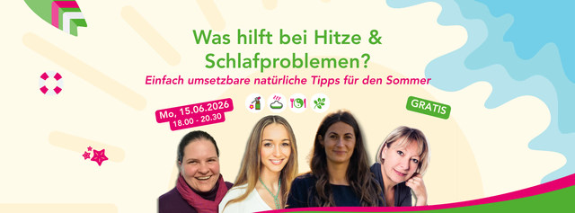 Tipps bei Hitze, Schlafproblemen & Unruhe | Online-Themenabend der BaBlü® Akademie