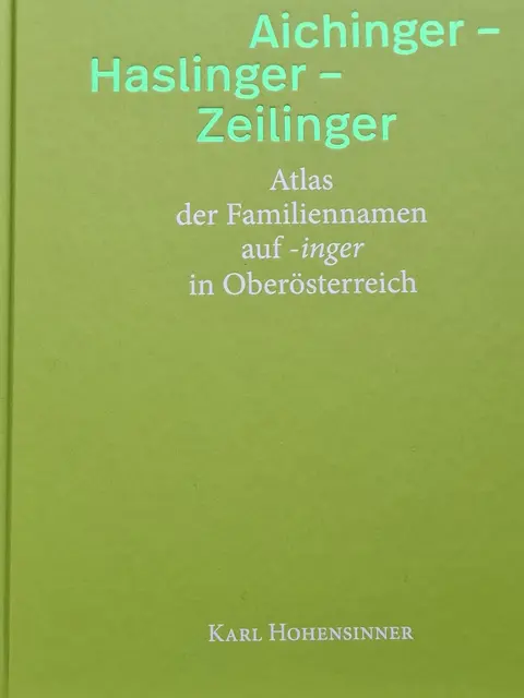 Das Buch „Aichinger-Haslinger-Zeilinger, Atlas der Familiennamen auf -inger in Oberösterreich kann beim Herausgeber Adalbert-Stifter-Institut um 33 Euro erworben werden.
Adalbert-Stifter-Institut des Landes Oberösterreich
Adalbert-Stifter-Platz 1
4020 Linz
Telefon: +43 (0)732 7720/11294–11295
E-Mail: office@stifter-haus.at | Foto: Robert Zinterhof