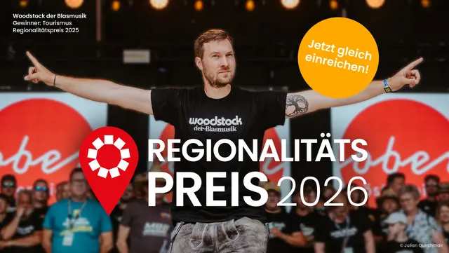Jetzt für den Regionalitätspreis 2026 bewerben bzw. nominieren! | Foto: Julian Quirchmair