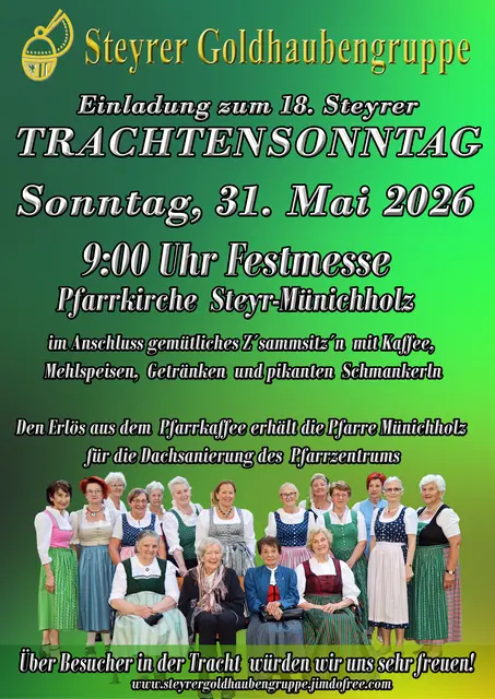 Steyrer Goldhaubengruppe feiert den Trachtensonntag