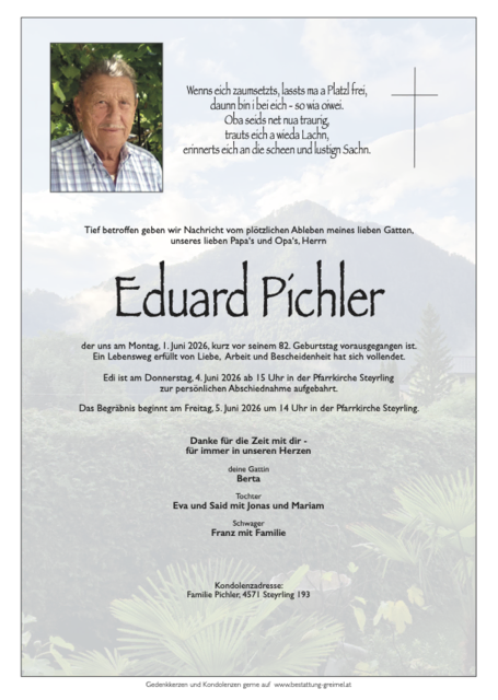 Eduard Pichler ✝︎ 01.06.2027 | Foto: Bestattung Greimel