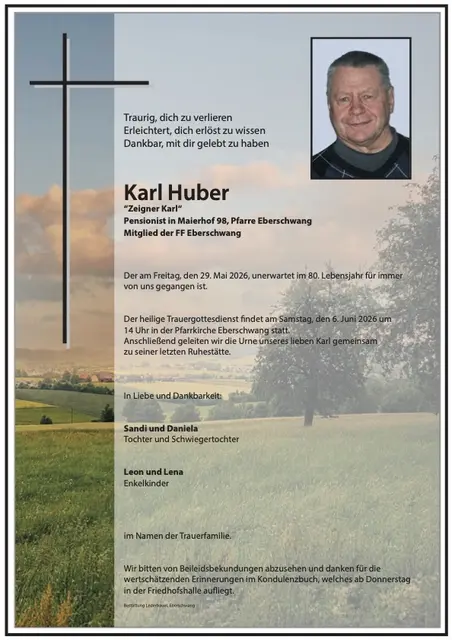Karl Huber, Eberschwang, verstorben am 29. Mai, im 80. Lebensjahr.