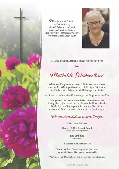 Mathilde Schwendtner, Neuhofen, verstorben am 25. Mai, im 85. Lebensjahr.