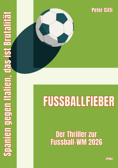 Cover: Fußballfieber | Foto: Peter Citti