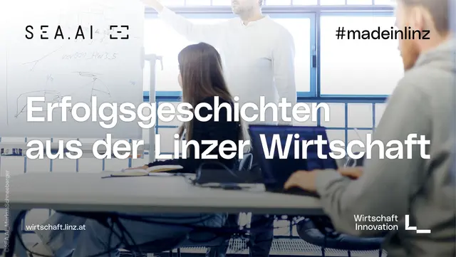 Die Initiative “made in Linz” rückt die Stärke und Innovationskraft der Linzer Unternehmen in den Mittelpunkt. | Foto: SEA.AI/Markus Schneeberger