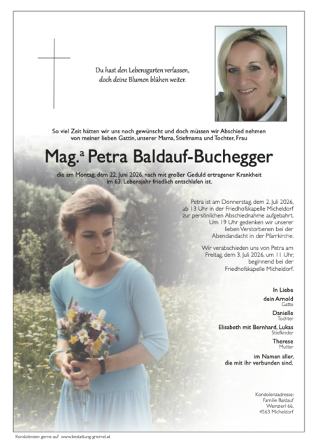 Petra Baldauf-Buchegger ✝︎ 22.06.2026 | Foto: Bestattung Greimel