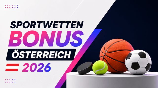Sportwetten Bonus Österreich 2026