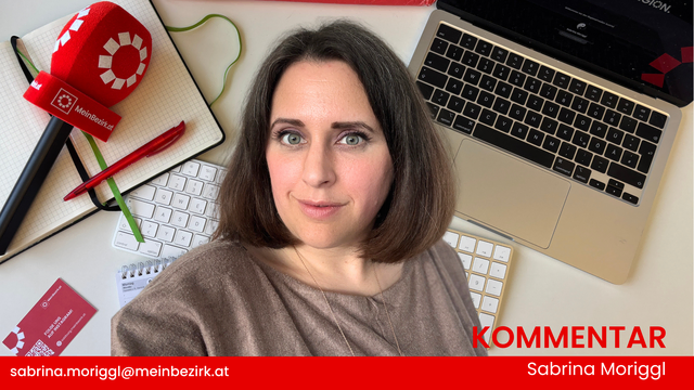 Kommentar von MeinBezirk Salzburg Redakteurin Sabrina Moriggl 