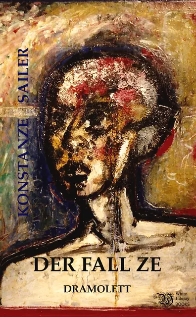 Buchcover – Konstanze Sailer: "Der Fall ZE", White Library Books, Wien 2026, 117 Seiten, ISBN: 978-3-9505042-5-5 | Foto: Cover: © White Library Books