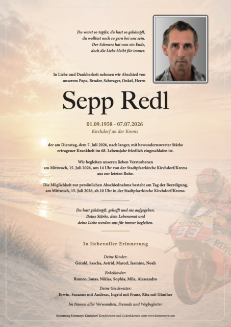 Sepp Redl ✝︎ 07.07.2026 | Foto: Bestattung Krennmayr