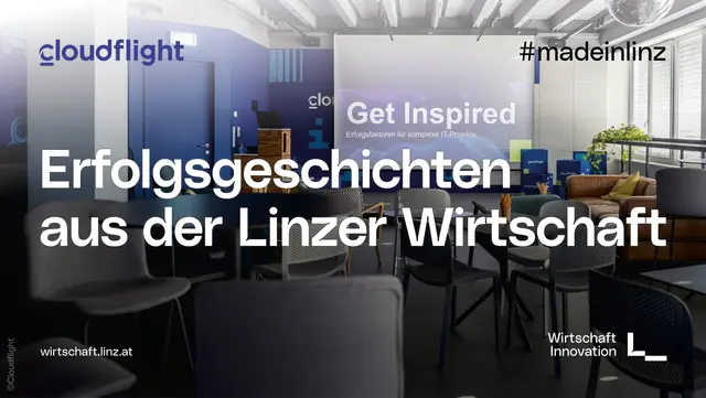 Die Initiative “made in Linz” rückt die Stärke und Innovationskraft der Linzer Unternehmen in den Mittelpunkt. | Foto: Cloudflight