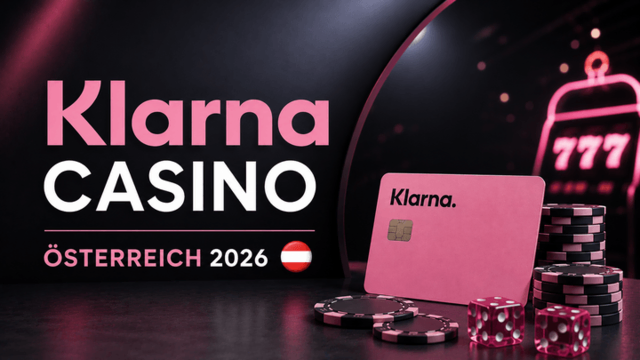 Klarna Casino Österreich 2026
