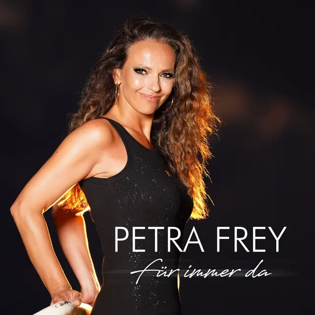 Petra Frey präsentiert mit „Für immer da“ ihre neue Single – einen gefühlvollen Schlager über Liebe, Vertrauen und Beständigkeit. | Foto: Albumcover